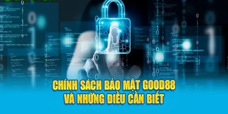 Các điều khoản an toàn được Good88 ban hành