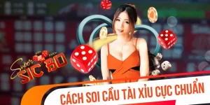 Hướng dẫn cách soi cầu tài xỉu hiệu quả Good88